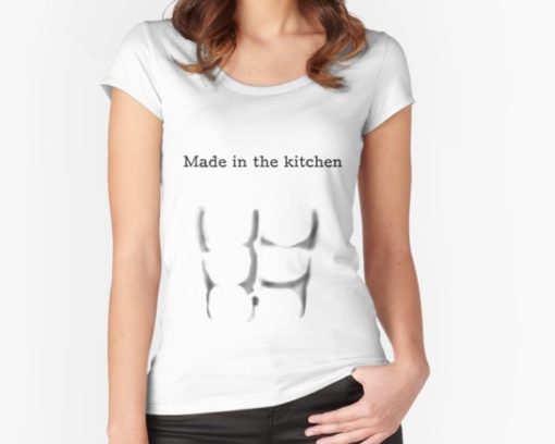 abs are made in the kitchen tshirt